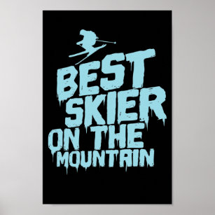 Poster Best Skier On The Mountain Ski fahren