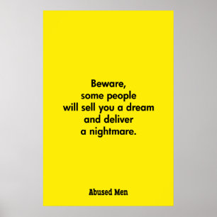 Póster Beware, algumas pessoas vendê-lo-á um ideal…