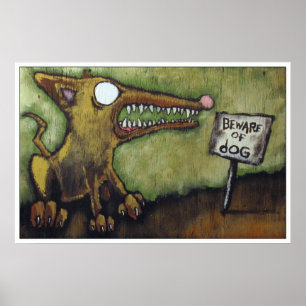 PÓSTER "BEWARE DO CÃO #4 "