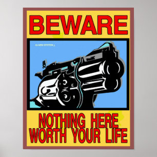 POSTER BEWARE, SINAL DO PROPRIETÁRIO DE ARMA