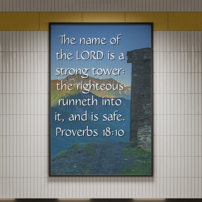 Poster Bíblia Proverbs 18 Strong Tower2 KJV Verse (Proverbs 18 Strong Tower2 KJV Bible Verse Poster
)