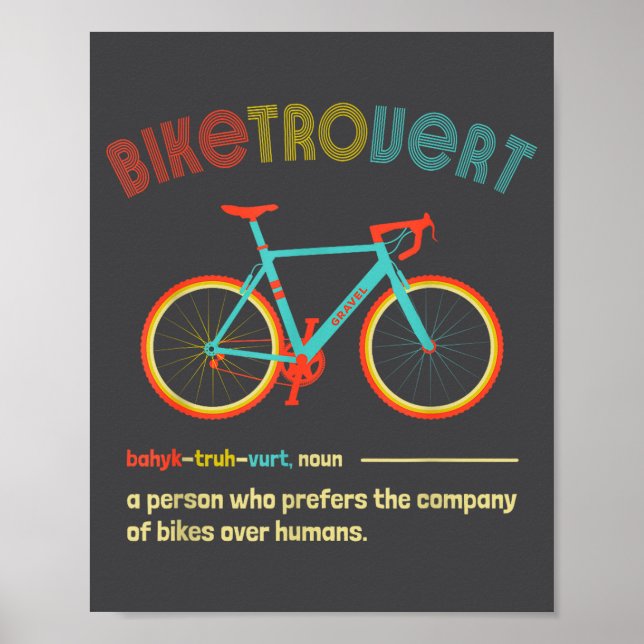 Poster Bicicleta de Cascalho Biketrovert Citação Divertid (Frente)