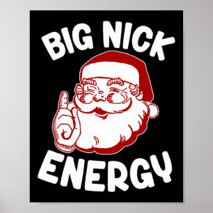 Poster Big Nick Energy Engraçado Natal