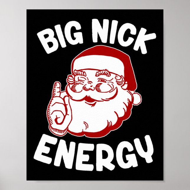 Poster Big Nick Energy Engraçado Natal (Frente)