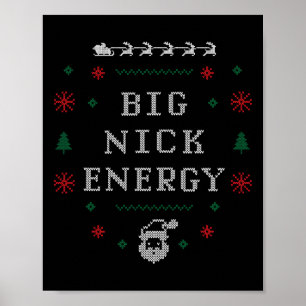 Poster Big Nick Energy Engraçado Xmas Natal Homens W