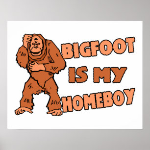 Poster Bigfoot é meu ficar em casa