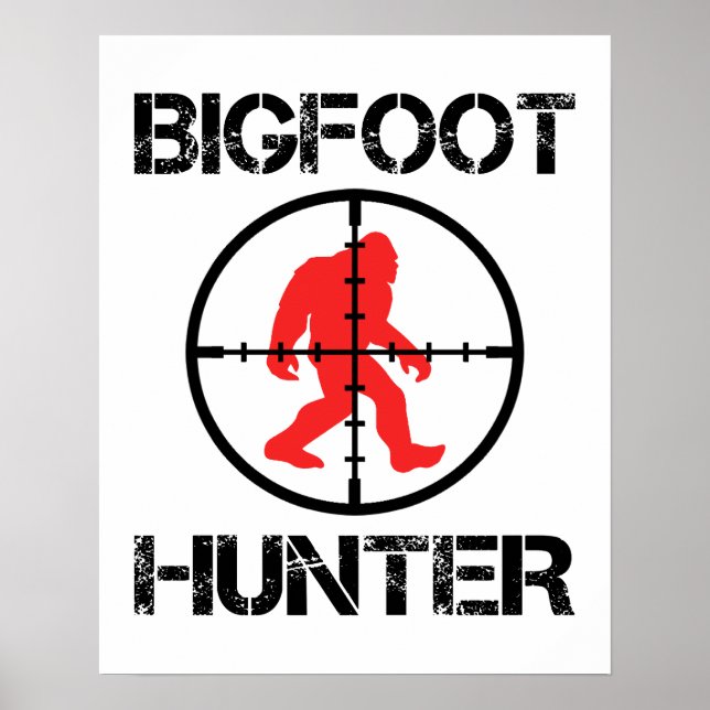 Poster Bigfoot Hunter Funny Bigfoot Lover (Frente)