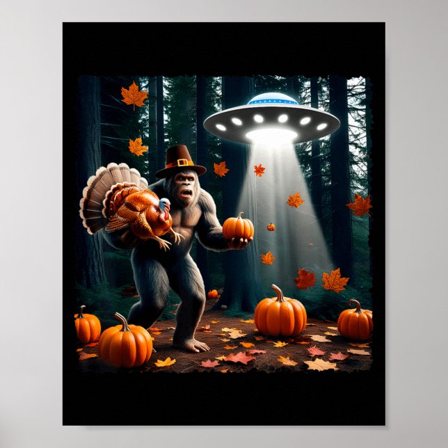 Poster Bigfoot Sasquatch Turkey Ufos Funny Thanksgiving D (Frente)