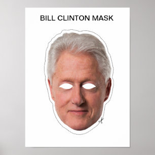Póster Bill Clinton Mask