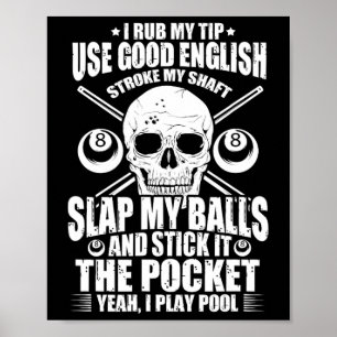 Poster Billiard Billiard Piscina Player I Esfregar Minha