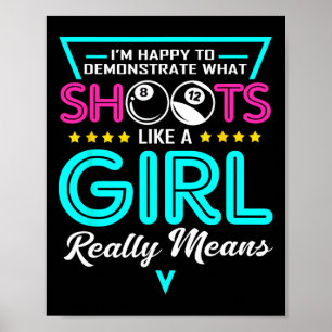Poster Billiard Girl I Shots Like A Girl Roupa Pla