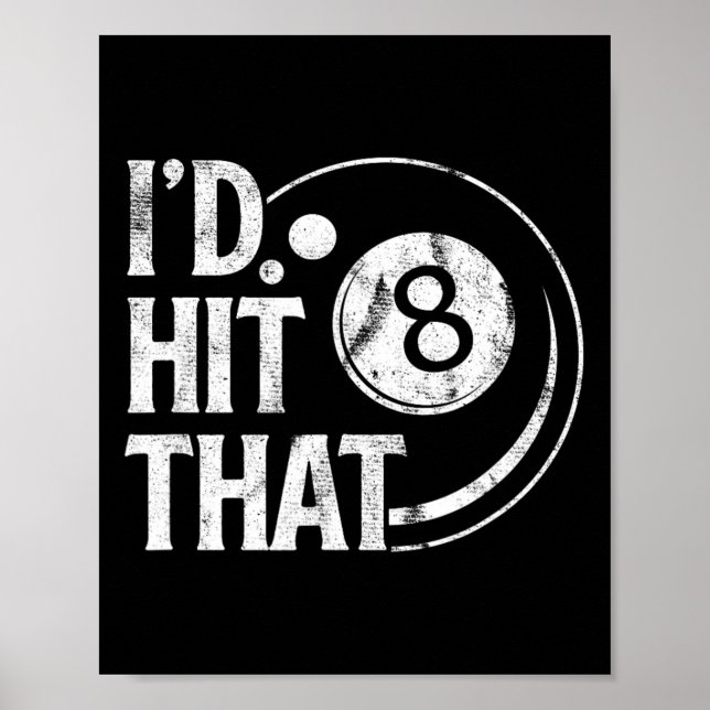 Poster Billiards Engraçado Id Atingiu A Oitava Jogada De  (Frente)
