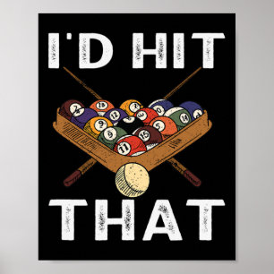 Poster Billiards Eu Acertava Que O Jogo Perfeito
