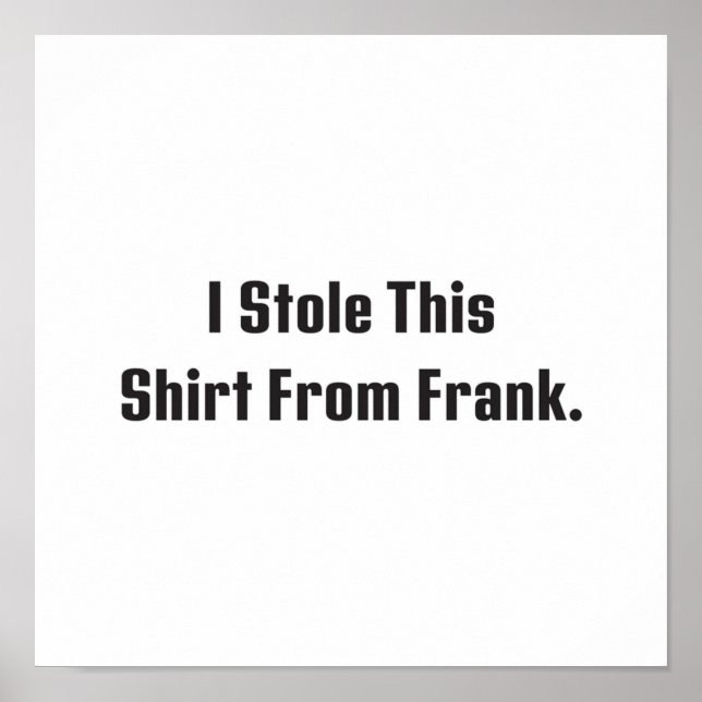 Poster Billy Madison  I Stole This Shirt From Frank (Frente)