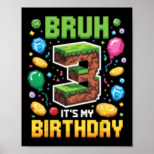 Poster Birthday Boy Shirt Bruh É o meu vídeo de aniversár