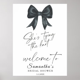 Poster Black Bow She's tying the knot Bridal Welcome