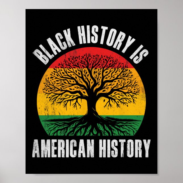 Poster Black History Is American History Bhm African Root (Frente)