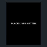 Póster Black Lives Matam texto preto e branco minimalista<br><div class="desc">Vidas Negras Importam poster minimalista de texto preto e branco. Texto branco totalmente personalizável sobre fundo preto simples editável a cores,  para que você possa personalizá-lo e torná-lo exclusivo.</div>