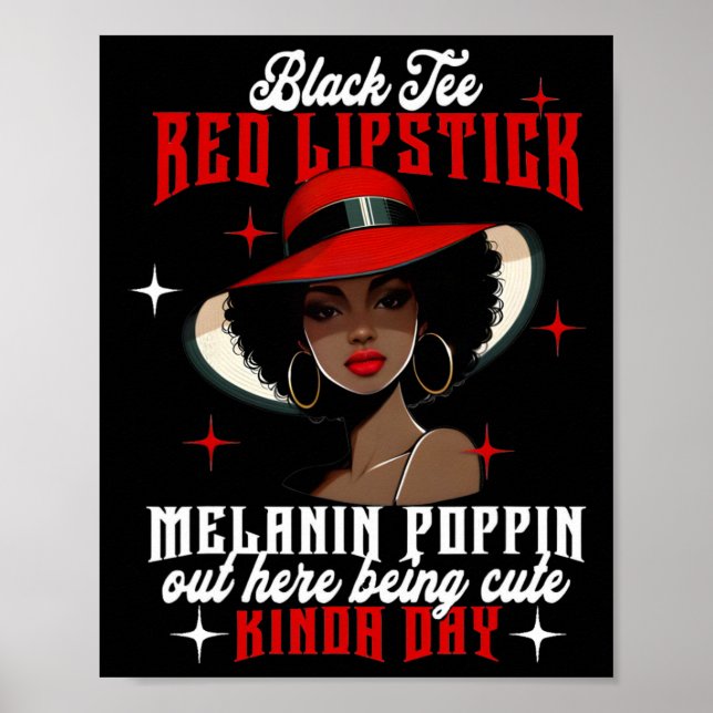 Poster Black Tee Red Lipstick Melanin Poppin Black Histor (Frente)