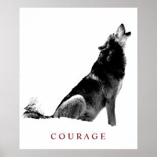 Poster Black & White Motivational Courage Howling Wolf
