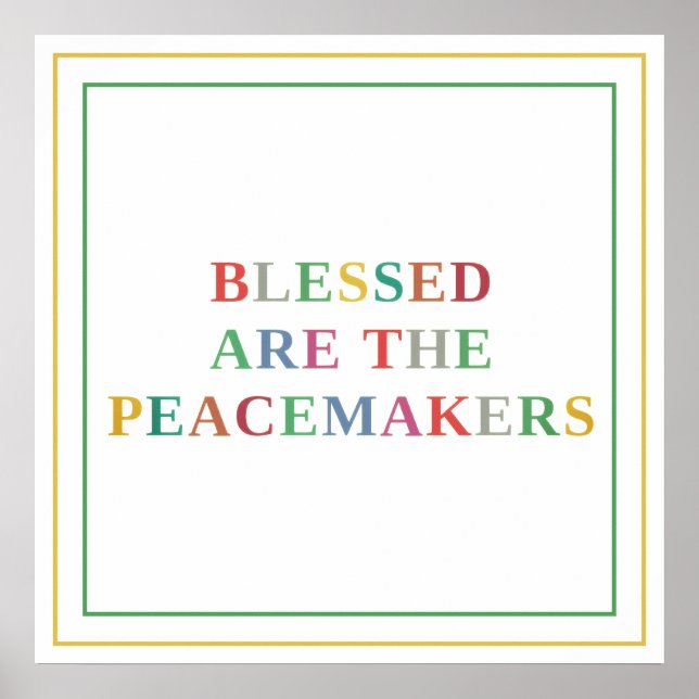 Poster Blessed Are The Peacemakers Colorful Matthew 5:9 (Frente)