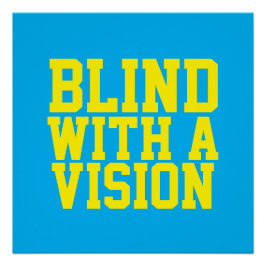 Póster Blind With A Vision Blue