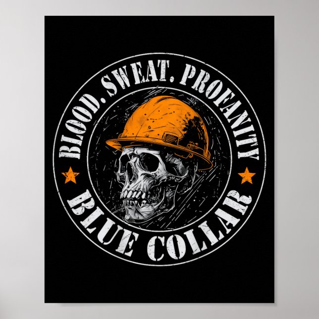 Poster Blood Sweat Profanity Construction Worker Skull Bl (Frente)
