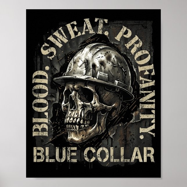 Poster Blood Sweat Profanity Construction Worker Skull Bl (Frente)