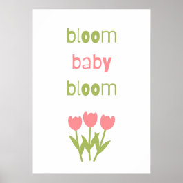 Poster Bloom baby bloom