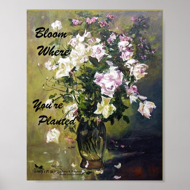 POSTER "BLOOM ONDE VOCÊ ESTÁ PLANTADO ROSA POSTER" (Frente)