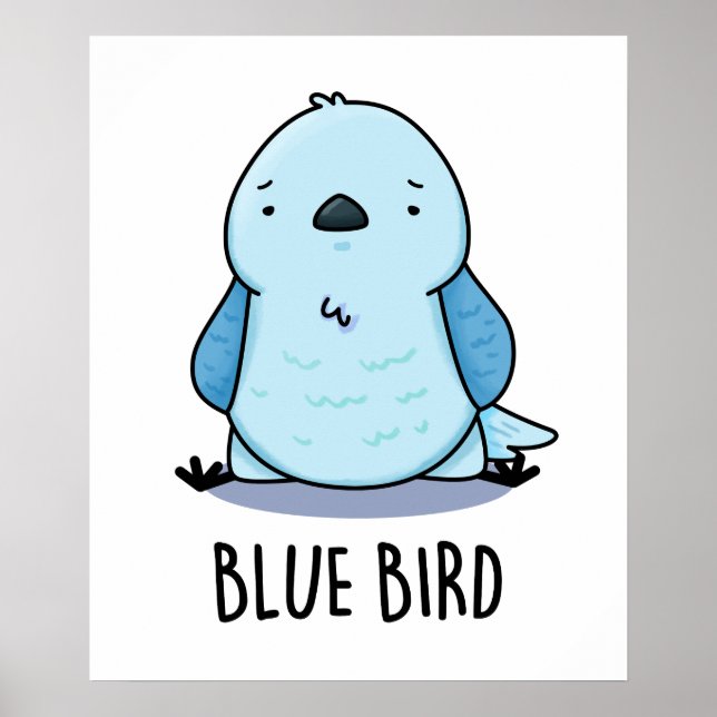 Poster Blue Bird Funny Animal Pun (Frente)