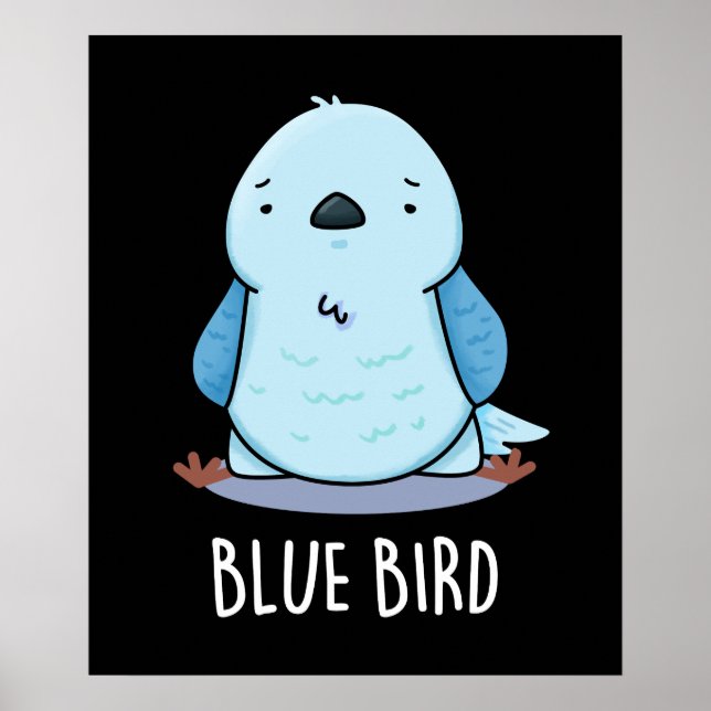 Poster Blue Bird Funny Animal Pun Dardo BG (Frente)