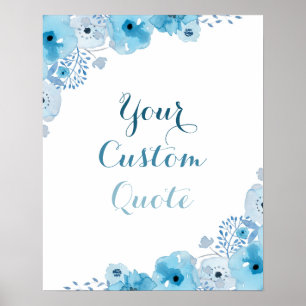 Póster Blue floral Personalized quote Custom quote print