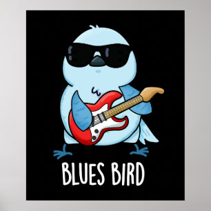 Poster Bluebird Funny Bluebird Dark BG