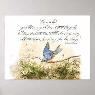 Póster Bluebird no Poema Inspiracional Victor Hugo