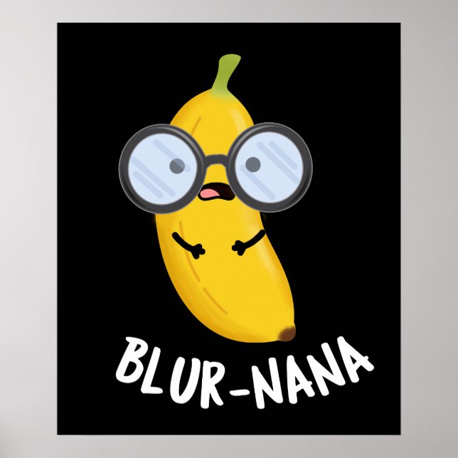 Poster Blur-nana Funny Banana Pun Dark BG (Frente)