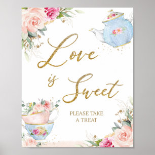 Poster Blush Floral Tea Party Love is Sweet Take a Tratat
