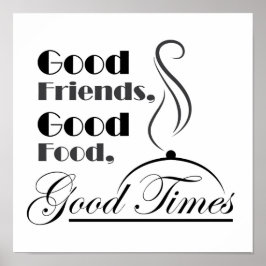 Póster Boa Comida, Bons Amigos, Bons Momentos design