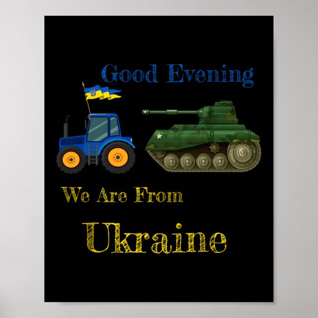 Poster Boa Noite Nós Somos Da Ucrânia - Puxando Trator (Frente)