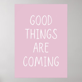 Poster Boas coisas estão chegando