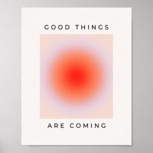 Poster Boas Coisas Estão Chegando Citação Inspiracional