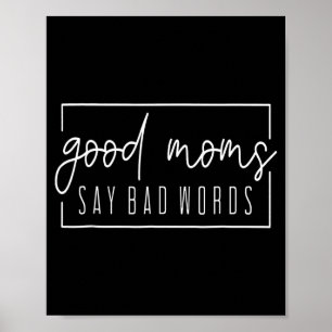 Poster Boas Mães Dizem Palavras Maus Perfeito Para o Dia