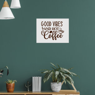 Poster Boas Vibrações e Design de Café Quente