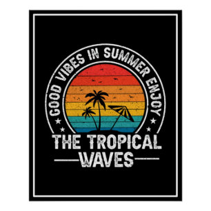 Póster Boas Vibrações Ondas Tropicais de Verão-64107