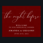 Poster Boas-vindas ao Janto de ensaio de casamento<br><div class="desc">Este sinal é a forma perfeita de dar as boas-vindas aos convidados do seu janto de ensaio.</div>