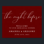 Poster Boas-vindas ao Janto de ensaio de casamento<br><div class="desc">Este sinal é a forma perfeita de dar as boas-vindas aos convidados do seu janto de ensaio.</div>