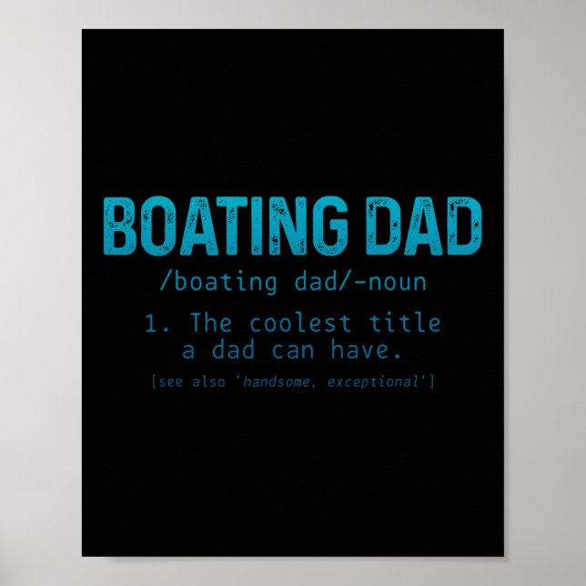 Poster Boating Dad Definition Pontoon Captain Boat Owner  (Frente)