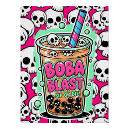 Póster Boba Blast – Beba ou Morra! Cartaz Glossy