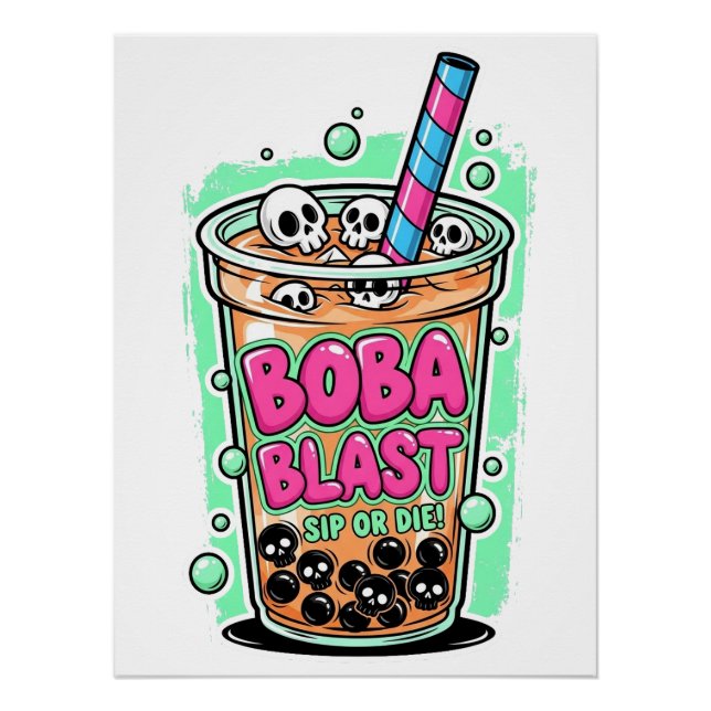 Póster Boba Blast – Sip or Die! Glossy Poster (Frente)