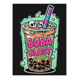 Póster Boba Blast – Sip or Die! Glossy Poster